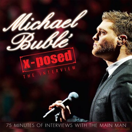 Michael Buble: X-Posed [CD]