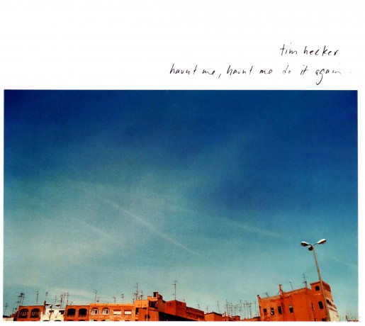 Tim Hecker: Haunt Me Haunt Me Do It Again (ecopack) [CD]