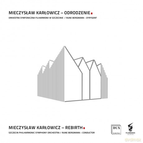 Mieczysław Karłowicz: Odrodzenie [SACD]