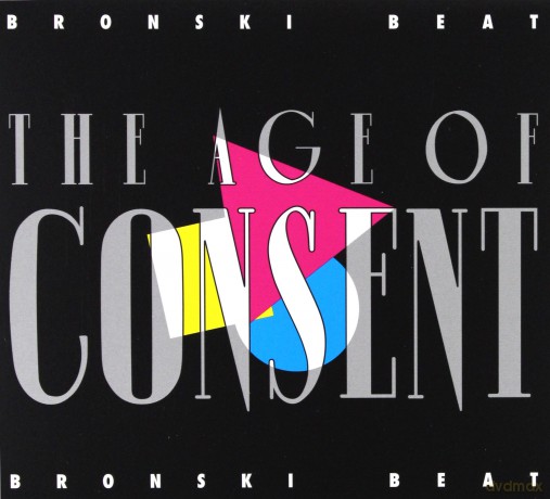 Bronski Beat: The Age Of Consent [2CD]