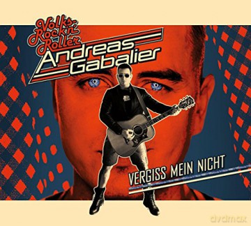 Andreas Gabalier: Vergiss Mein Nicht [CD]