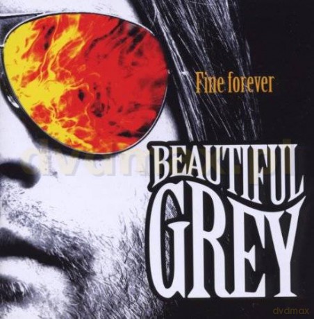 Beautiful Grey: Fine Forever [CD]