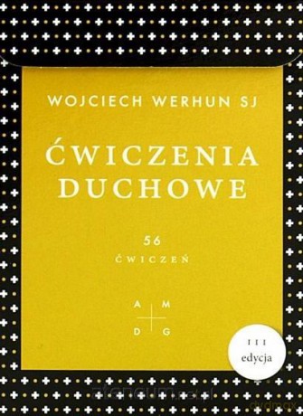 Karty - Ćwiczenia duchowe - 56 ćwiczeń - Wojciech Werhun [KSIĄŻKA]