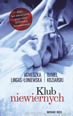 Klub niewiernych - Daniel Koziarski, Agnieszka Lingas-Łoniewska [KSIĄŻKA]