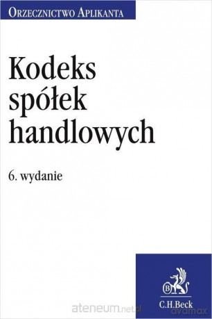 Kodeks spółek handlowych [KSIĄŻKA]