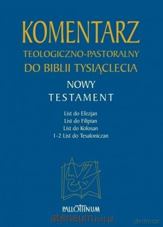 Komentarz teologiczno-pastoralny (Tom 3) [KSIĄŻKA]