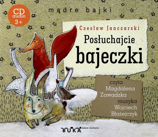 Mądre bajki. Posłuchajcie bajeczki. Audiobook - Czesław Janczarski [AUDIOBOOK]