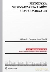 Metodyka sporządzania umów gospodarczych [KSIĄŻKA]