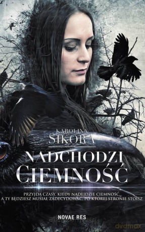 Nadchodzi ciemność - Karolina Sikora [KSIĄŻKA]