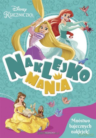Naklejkomania. Księżniczki [KSIĄŻKA]