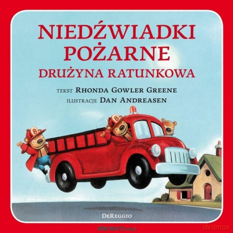 Niedźwiadki pożarne. Drużyna ratunkowa - Rhonda Gowler Greene [KSIĄŻKA]