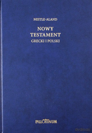 Nowy Testament grecki i polski [KSIĄŻKA]