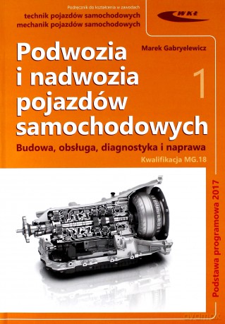 Podwozia i nadwozia pojazdów samochodowych (Tom 1-2) - Marek Gabryelewicz [KSIĄŻKA]