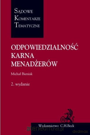 SKT. Odpowiedzialność karna menadżerów - Michał Bieniak [KSIĄŻKA]