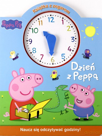 Świnka Peppa. Książka z zegarem. Dzień z Peppą [KSIĄŻKA]