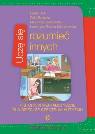 Uczę się rozumieć innych - Beata Blok, Zofia Brzeska, Małgorzata Marszałek, Katarzyna Radtke-Michalewska [KSIĄŻKA]
