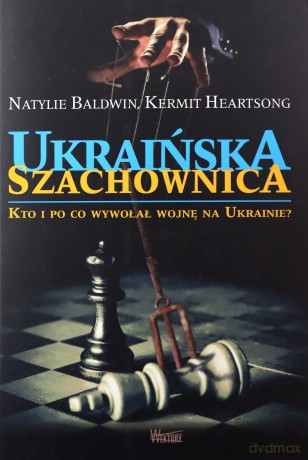 Ukraińska szachownica - Kermit Heartsong, Natylie Baldwin [KSIĄŻKA]