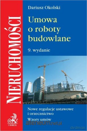 Umowa o roboty budowlane [KSIĄŻKA]