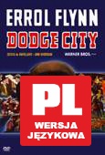 Dodge City - Kolekcja Errola Flynna [DVD]