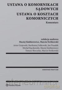 Ustawa o komornikach sądowych. Ustawa o kosztach [KSIĄŻKA]
