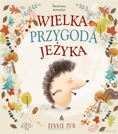 Wielka przygoda Jeżyka - Jennie Poh [KSIĄŻKA]