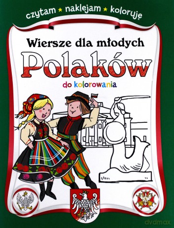 Wiersze dla młodych Polaków do kolorowania [KSIĄŻKA]