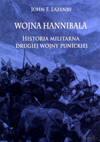 Wojna Hannibala - John F. Lazenby [KSIĄŻKA]