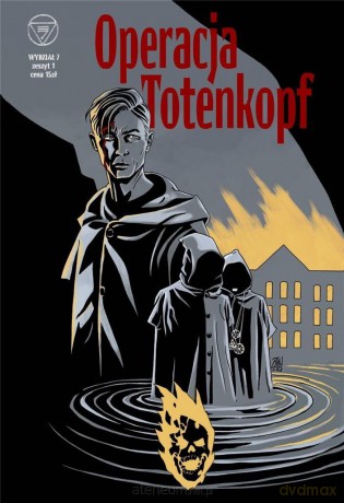 Wydział 7 (Tom 1) Operacja Totenkopf - Tomasz Kontny, Grzegorz Pawlak [KOMIKS]