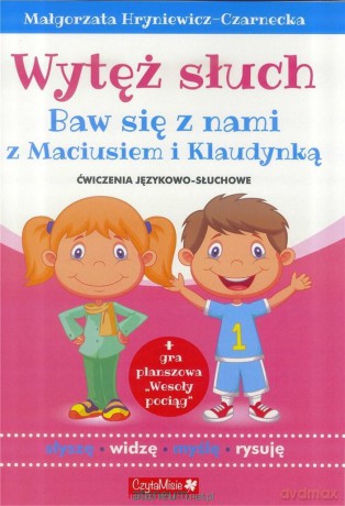 Wytęż słuch. Ćwiczenia językowo słuchowe - Małgorzata Hryniewicz-Czarnecka [KSIĄŻKA]