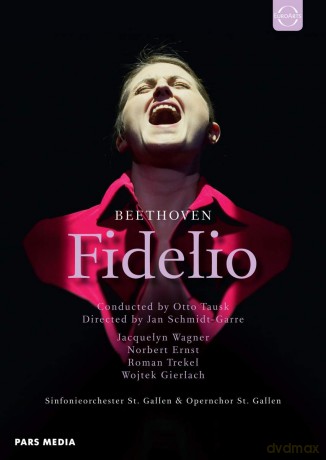 Wagner & Ernst & Trekel & Gierlach & Schneider & Botta & Summer & Chor Des Theaters St. Gallen & Opernchor St. Gallen & Sinfonieorchester St. Gallen & Tausk: Euroarts - Ludwig Van Beethoven: Fidelio - Opera St. Gallen - Staged By Jan Schmidt-Garre [2DVD]