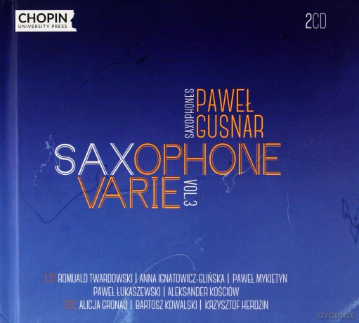 Paweł Gusnar: Paweł Gusnar Saxophone Varie vol. 3 [2CD]