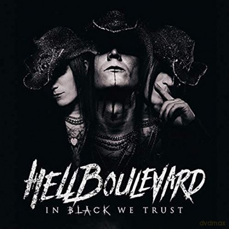 Hell Boulevard: In Black We trust (digipack) [CD]