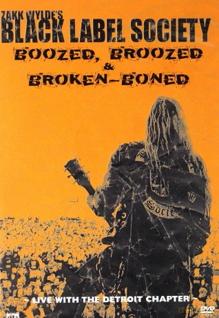 Black Label Society: Boozed, Broozed... [DVD]