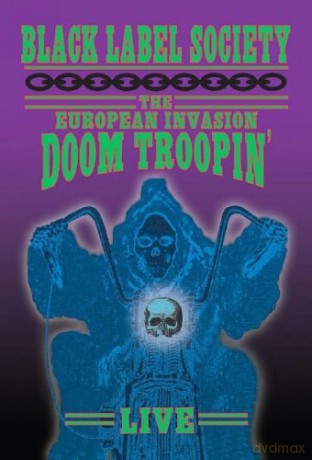 Black Label Society: Doom Troopin [2DVD]
