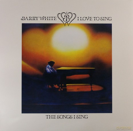 Barry White: I Love To Sing The Songs I Sing [Winyl]