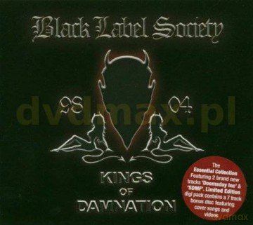 Black Label Society: Kings Of Damnation [2CD]