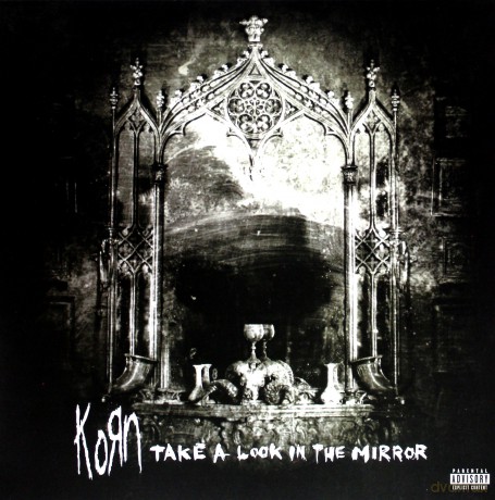 Korn: Take A Look In The Mirror [2xWinyl]