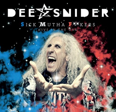 Dee Snider: Sick Mutha F**kers Live In The USA [CD]