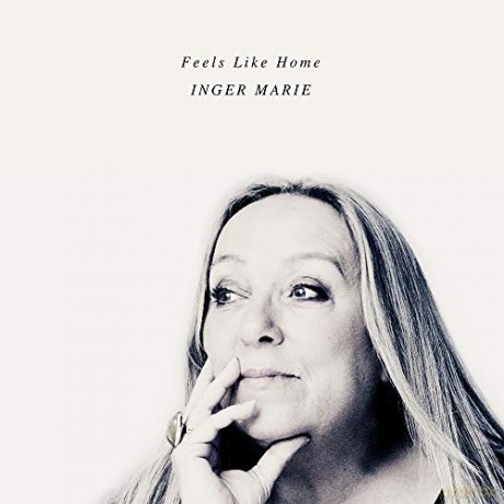 Inger Marie: Feels Like Home [CD]