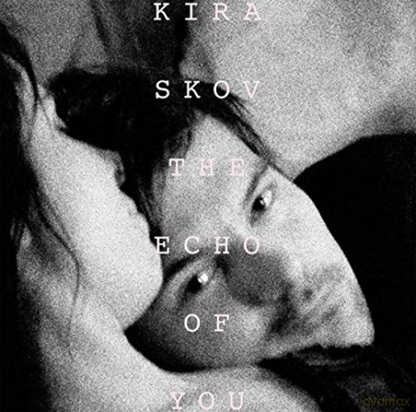 Kira Skov: The Echo of You - Songs for Nicolai [Winyl]
