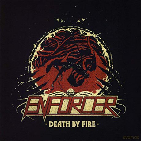Enforcer: Death By Fire (digipack) [CD]