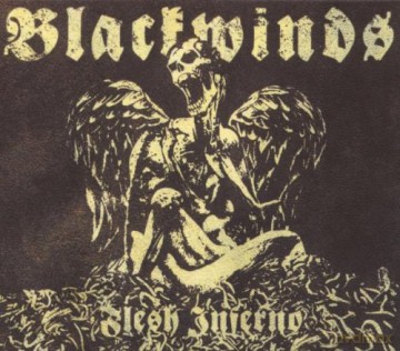 Blackwinds: Flesh Inferno [CD]