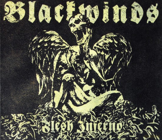 Blackwinds: Flesh Inferno [CD]