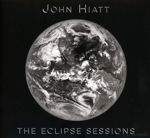 John Hiatt: The Eclipse Sessions [CD]