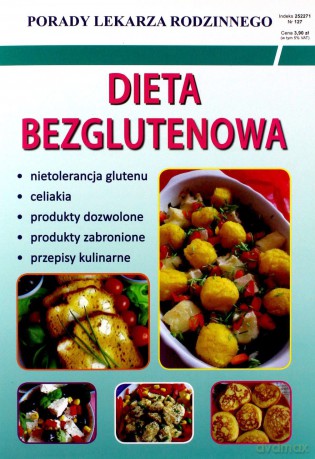 Dieta bezglutenowa. Porady Lekarza Rodzinnego Nr 127 - von Monika Basse [KSIĄŻKA]