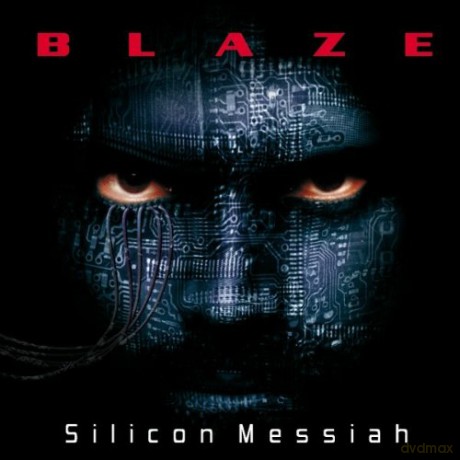 Blaze: Silicon Messiah [CD]