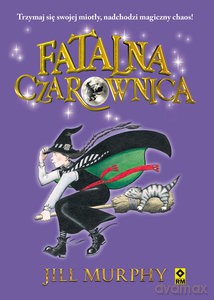 Fatalna czarownica (Tom 1) - Murphy Jill [KSIĄŻKA]