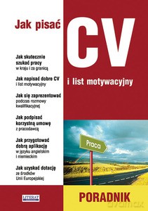 Jak pisać CV i list motywacyjny. Poradnik - Sylwia Sądowska [KSIĄŻKA]