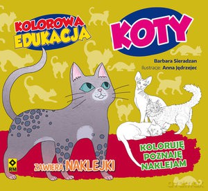 Kolorowa edukacja Koty - Sieradzan Barbara [KSIĄŻKA]