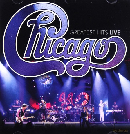 Chicago: Greatest Hits Live [DVD]+[CD]